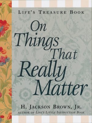 cover image of Life's Little Treasure Book on Things that Really Matter